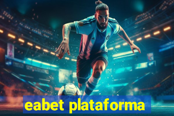 eabet plataforma